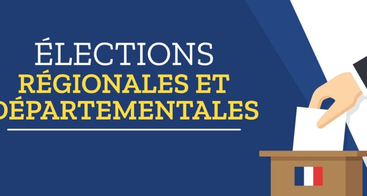Élections Régionales et Départementales 2021 en France – 13 et 20 Juin 2021