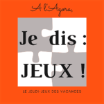 Le jeudi-jeux des vacances !