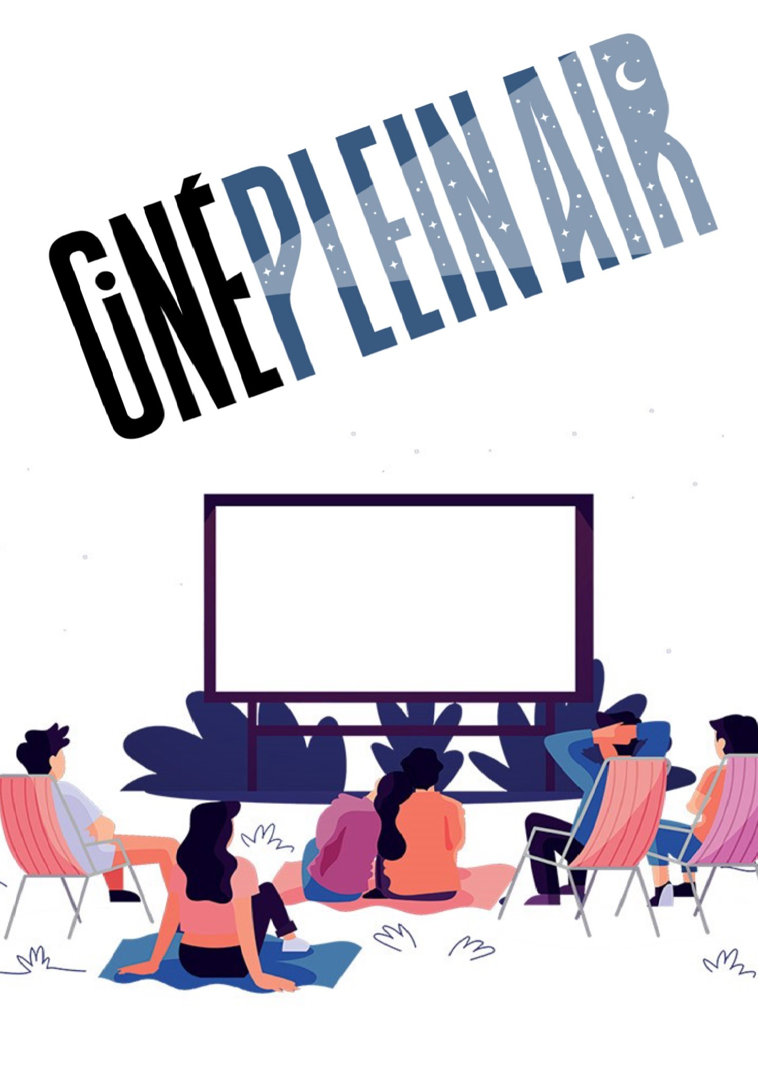 Cinéma en plein air. "Faîtes-vous une toile sous les étoiles..."