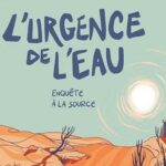 Expo en format BD - "L'urgence de l'eau" de Christian BAUDU et Julie WO